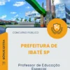 Apostila Professor de Educação Especial Prefeitura de Ibaté SP 2026