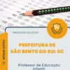 Apostila Professor de Educação Infantil Prefeitura de São Bento do Sul SC 2026