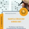 Apostila Professor de Ensino Fundamental Matemática Prefeitura de Santa Cruz do Xingu MT 2026