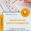 Apostila Professor de Ensino Fundamental de 1 ao 5 ano Prefeitura de Santa Filomena PE 2026