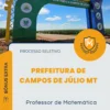 Apostila Professor de Matemática Prefeitura de Campos de Júlio MT 2026