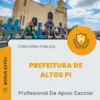 Apostila Profissional De Apoio Escolar Prefeitura de Altos PI 2026
