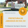 Apostila Profissional de Apoio Escolar Prefeitura de Jaraguá do Sul SC 2026