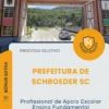 Apostila Profissional de Apoio Escolar Ensino Fundamental Prefeitura de Schroeder SC 2026