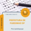 Apostila Psicopedagogo Prefeitura de Pardinho SP 2026