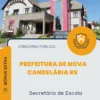 Apostila Secretário de Escola Prefeitura de Nova Candelária RS 2026