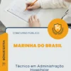 Apostila Técnico em Administração Hospitalar Concurso Público Marinha do Brasil 2026