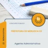 Apostila Agente Administrativo Prefeitura de Meruoca CE 2026