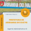 Apostila Agente Administrativo III Prefeitura de Ariranha do Ivaí PR 2026