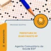 Apostila Agente Comunitário de Saúde ESF Prefeitura de Elias Fausto SP 2026