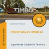 Apostila Agente de Cadastro Técnico Prefeitura de Timbó SC 2026