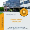 Apostila Agente de Mobilidade Urbana Técnico de Trânsito e Transportes Prefeitura de Itupeva SP 2026