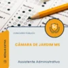Apostila Assistente Administrativo Câmara de Jardim MS 2026