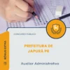 Apostila Auxiliar Administrativo Prefeitura de Japurá PR 2026