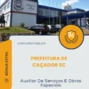 Apostila Auxiliar De Serviços E Obras Especiais Prefeitura de Caçador SC 2026