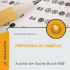 Apostila Auxiliar em Saúde Bucal ASB Prefeitura de Timbó SC 2026