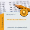 Apostila Educador Cuidador Social Prefeitura de Taguaí SP 2026