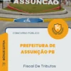 Apostila Fiscal De Tributos Prefeitura de Assunção PB 2026