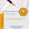 Apostila Fiscal de Obras do Saneamento DMAE de Uberlândia MG 2026