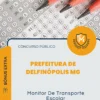 Apostila Monitor De Transporte Escolar Prefeitura de Delfinópolis MG 2026
