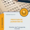 Apostila Monitor de Transporte Escolar Prefeitura de Laurentino SC 2026