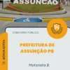 Apostila Motorista B Prefeitura de Assunção PB 2026