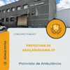 Apostila Motorista de Ambulância Prefeitura de Araçariguama SP 2026