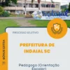 Apostila Pedagogo Orientação Escolar Prefeitura de Indaial SC 2026