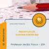 Apostila Professor de Ed Física 20h Prefeitura de Oliveira Fortes MG 2026