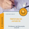 Apostila Professor de Educação Infantil Prefeitura de Japurá PR 2026