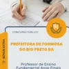 Apostila Professor De Ensino Fundamental Anos Finais Educação Física Prefeitura de Formosa do Rio Preto BA 2026