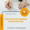 Apostila Professor De Pedagogia Prefeitura de Formosa do Rio Preto BA 2026