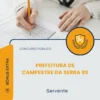 Apostila Servente Prefeitura de Campestre da Serra RS 2026