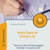 Apostila Técnico Em Enfermagem Saúde Ocupacional Prefeitura de Franca SP 2026