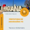 Apostila Técnico I Enfermeiro Prefeitura de Araguaína TO 2026