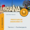 Apostila Técnico I Fisioterapeuta Prefeitura de Araguaína TO 2026
