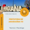 Apostila Técnico I Psicólogo Prefeitura de Araguaína TO 2026