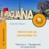 Apostila Técnico I Terapeuta Ocupacional Prefeitura de Araguaína TO 2026