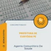 Apostila Agente Comunitário De Saúde Prefeitura de Custódia PE 2026