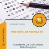 Apostila Assistente De Consultório Odontológico Prefeitura de Arraias TO 2026