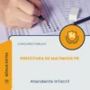 Apostila Atendente Infantil Prefeitura de Matinhos PR 2026