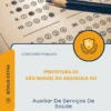 Apostila Auxiliar De Serviços De Saúde Prefeitura de São Miguel do Araguaia GO 2026