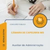 Apostila Auxiliar de Administração Câmara de Capelinha MG 2026
