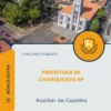 Apostila Auxiliar de Cozinha Prefeitura de Charqueada SP 2026