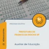 Apostila Auxiliar de Educação Prefeitura de Franco da Rocha SP 2026