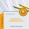 Apostila Braçal Masculino Prefeitura de Junqueirópolis SP 2026