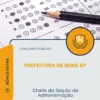 Apostila Chefe da Seção de Administração Prefeitura de Ibirá SP 2026