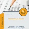 Apostila Cuidador Programa Municipal de Educação Especial Prefeitura de Iúna ES 2026