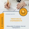 Apostila Educador Cuidador Social Temporário Prefeitura de Chopinzinho PR 2026