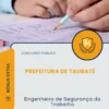 Apostila Engenheiro de Segurança do Trabalho Prefeitura de Taubaté SP 2026